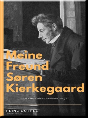 cover image of MEINE FREUND SØREN KIERKEGAARD